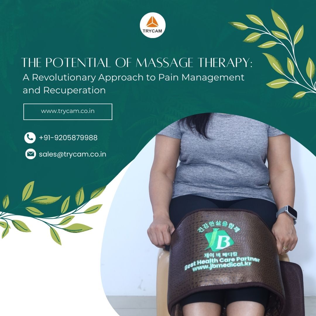 The Potential of Massage Therapy: A Revolutionary Approach to Pain Management and Recuperation